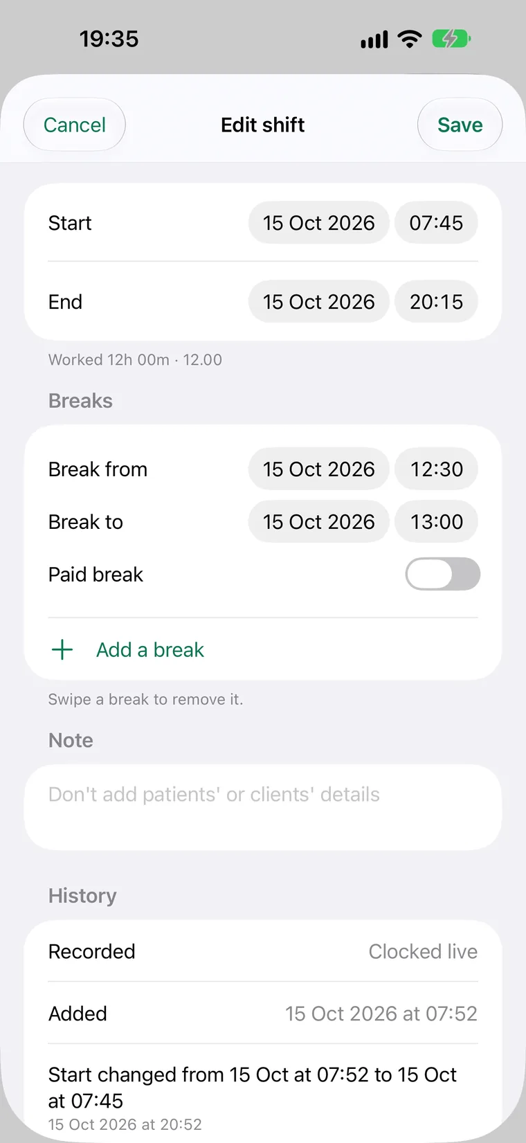 Editing the shift of Thursday 15 October: start 07:45, end 20:15, worked 12h 00m, a break 12:30 to 13:00, and its history: recorded Clocked live, added 15 Oct 2026 at 07:52, start changed from 15 Oct at 07:52 to 15 Oct at 07:45.